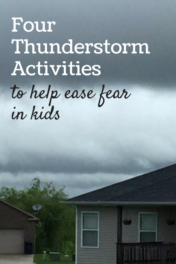 4 Thunderstorm Activities to Help Ease Fear in Kids