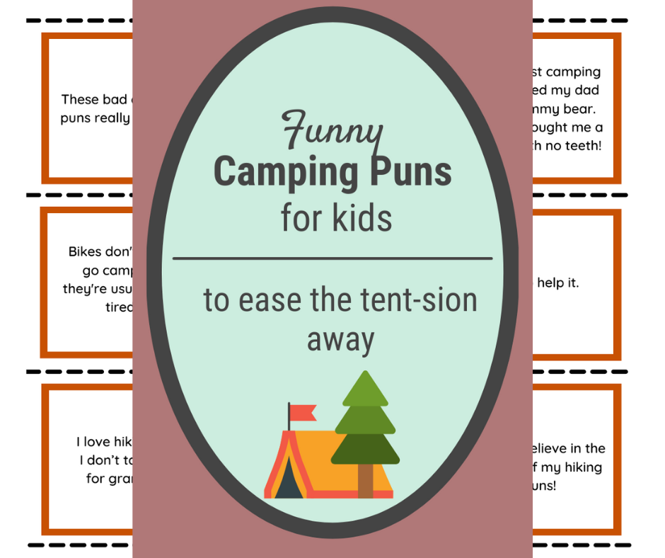 Camping Puns, Hiking Puns, and Nature Puns for your Next Outdoor Adventure